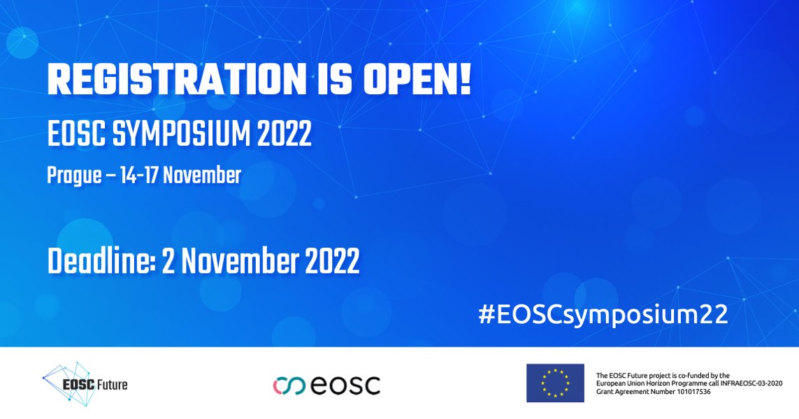 Registration is open! EOSC Symposium 2022, Prague